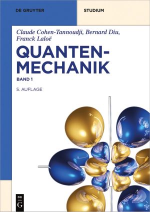 [Quantum Mechanics 02] • Quantenmechanik Band 1 · 5.Auflage